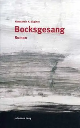Vaginov |  Bocksgesang | Buch |  Sack Fachmedien