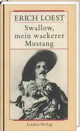 Loest |  Werkausgabe / Swallow, mein wackerer Mustang | Buch |  Sack Fachmedien