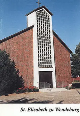 Ahlers |  St. Elisabeth zu Wendeburg | Buch |  Sack Fachmedien