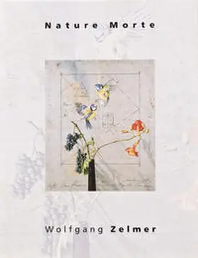 Zelmer |  Nature Morte | Buch |  Sack Fachmedien