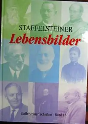Dinkel / Dippold / Döttl |  Staffelsteiner Lebensbilder | Buch |  Sack Fachmedien