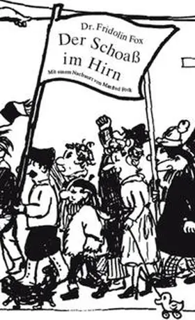 Fox |  Der Schoass im Hirn | Buch |  Sack Fachmedien