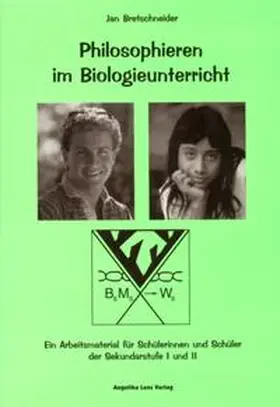 Bretschneider |  Philosophieren im Biologieunterricht | Buch |  Sack Fachmedien