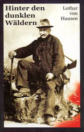 Hausen |  Hinter den dunklen Wäldern | Buch |  Sack Fachmedien