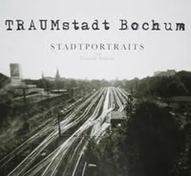 Solecki |  Traumstadt Bochum | Buch |  Sack Fachmedien