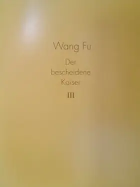 Wang / Spiegel |  Der bescheidene Kaiser III | Buch |  Sack Fachmedien