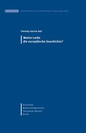 Garton Ash |  Wohin treibt die europäische Geschichte? | Buch |  Sack Fachmedien