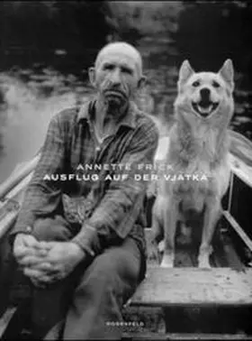 Frick / Ikonnikov |  Ausflug auf der Vjatka | Buch |  Sack Fachmedien