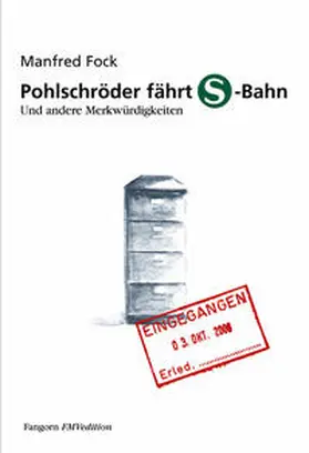 Fock |  Pohlschröder fährt S-Bahn | Buch |  Sack Fachmedien