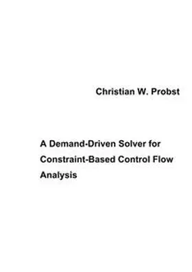 Probst |  A Demand-Driven Solver for Constraint-Based | Buch |  Sack Fachmedien