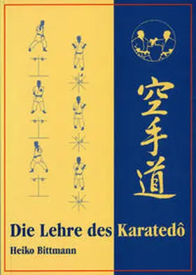 Bittmann |  Die Lehre des Karatedo | Buch |  Sack Fachmedien