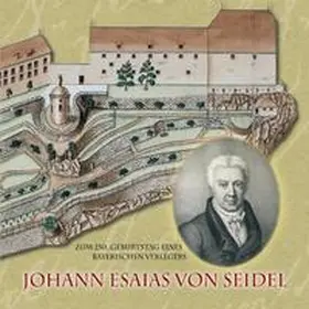 Lommer / Wittmann / Wappmann |  Johann Esaias von Seidel (1758-1827) | Buch |  Sack Fachmedien