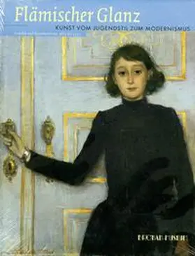 Becker |  Flämischer Glanz - Kunst vom Jugendstil zum Modernismus | Buch |  Sack Fachmedien