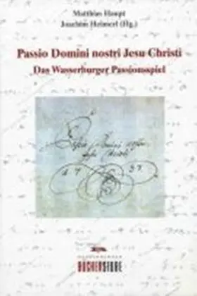 Haupt / Heimerl |  Passio Domini nostri Jesu Christi | Buch |  Sack Fachmedien