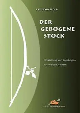 Comstock / Hörnig |  Der Gebogene Stock | Buch |  Sack Fachmedien