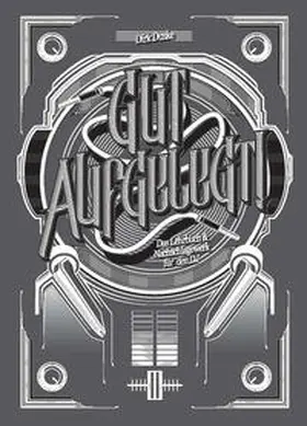 Duske |  Gut Aufgelegt! Das Lehrbuch für den DJ inkl. DVD | Buch |  Sack Fachmedien