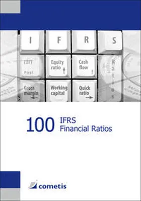 Wiehle / Diegelmann / Deter |  100 IFRS Financial Ratios | Buch |  Sack Fachmedien