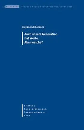DiLorenzo | Auch unsere Generation hat Werte Aber welche? | Buch | 978-3-9809603-6-6 | sack.de