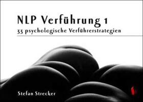 Strecker |  NLP Verführung 1 | Buch |  Sack Fachmedien
