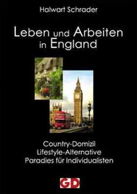 Schrader |  Leben und Arbeiten in England | Buch |  Sack Fachmedien