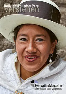 Studienkreis für Tourismus und Entwicklung e.V. |  Bolivien-Ecuador-Peru verstehen | Buch |  Sack Fachmedien