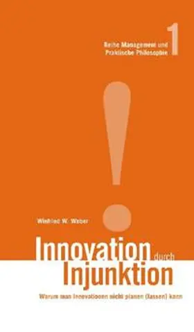 Weber |  Innovation durch Injunktion | Buch |  Sack Fachmedien