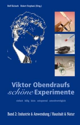 Kickuth / Stephani |  Viktor Obendraufs schöne Experimente Band 2 | Buch |  Sack Fachmedien