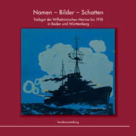 Vereinigung der Freunde des Wehrgeschichtlichen Museums Schloss Rastatt e.V. |  Namen - Bilder - Schatten | Buch |  Sack Fachmedien