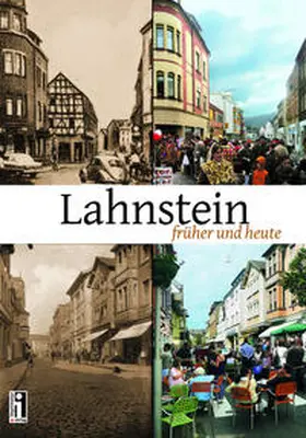 Geil |  Lahnstein früher und heute | Buch |  Sack Fachmedien