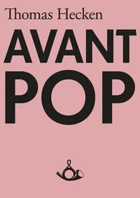 Hecken |  Avant-Pop | Buch |  Sack Fachmedien