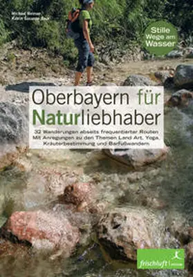 Reimer / Michael / Baur |  Oberbayern für Naturliebhaber | Buch |  Sack Fachmedien