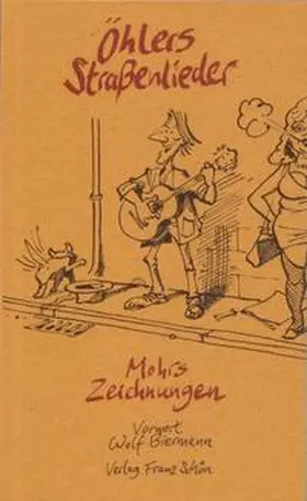 Öhler |  Öhlers Straßenlieder - Mohrs Zeichnungen | Buch |  Sack Fachmedien