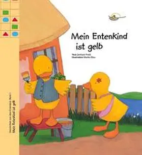 Preiss |  Mein Entenkind ist gelb | Buch |  Sack Fachmedien