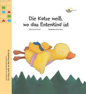 Preiss |  Die Katze weiß, wo das Entenkind ist | Buch |  Sack Fachmedien