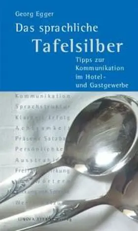LINGVA ETERNA GmbH |  Das sprachliche Tafelsilber | Buch |  Sack Fachmedien