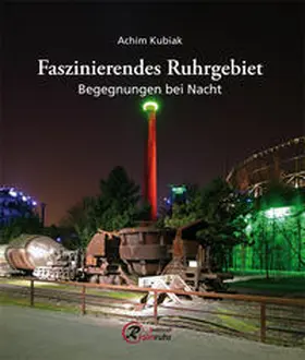 Kubiak |  Faszinierendes Ruhrgebiet | Buch |  Sack Fachmedien
