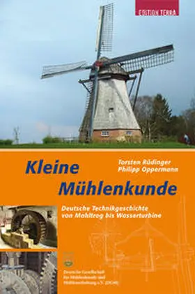 Oppermann / Rüdinger |  Kleine Mühlenkunde | Buch |  Sack Fachmedien