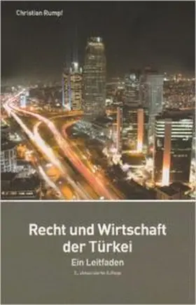 Rumpf |  Recht und Wirtschaft der Türkei | Buch |  Sack Fachmedien