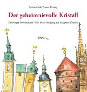Link / DNVerlag - Sonntag Consulting GmbH |  Der geheimnisvolle Kristall | Buch |  Sack Fachmedien