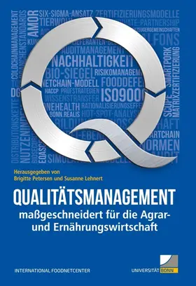 International FoodNetCenter / Gothe / Dr. Brigitte Petersen |  Qualitätsmanagement maßgeschneidert für die Agrar- und Ernährungswirtschaft | Buch |  Sack Fachmedien