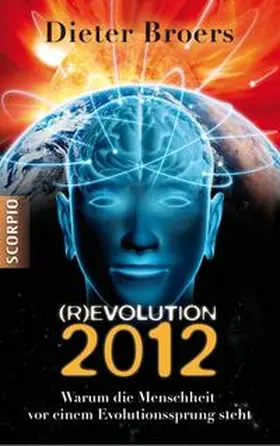 Broers |  (R)EVOLUTION 2012 | Buch |  Sack Fachmedien