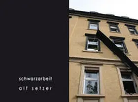 Setzer |  schwarzarbeit | Buch |  Sack Fachmedien