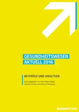 Repschläger / Schulte / Osterkamp |  BARMER Gesundheitswesen aktuell 2016 | Buch |  Sack Fachmedien