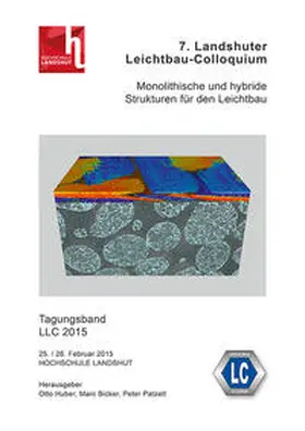 Hochschule Landshut / Huber / Bicker |  7. Landshuter Leichtbau-Colloquium (2015) | Buch |  Sack Fachmedien