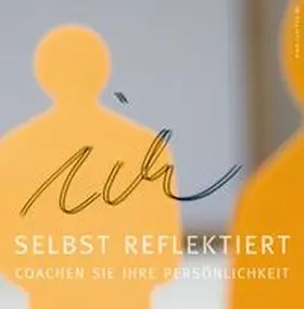 Organisationsentwicklung Prof. Dr. Jurij Ryschka / Ryschka / Demmerle |  ICH selbst reflektiert | Sonstiges |  Sack Fachmedien
