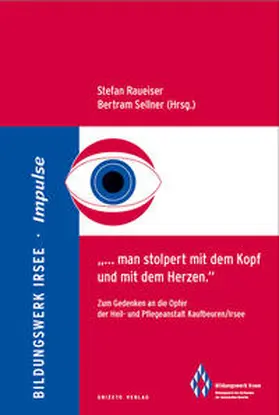 Dr. Raueiser / Sellner |  "... man stolpert mit dem Kopf und mit dem Herzen." | Buch |  Sack Fachmedien