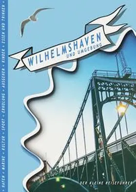 Berger |  Wilhelmshaven und Umgebung | Buch |  Sack Fachmedien