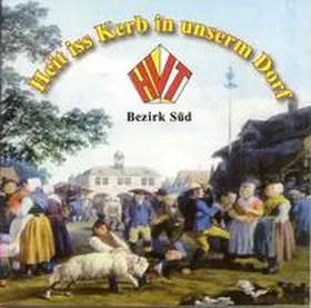  Heit iss Kerb in unserm Dorf, HVT, 2011 | Sonstiges |  Sack Fachmedien