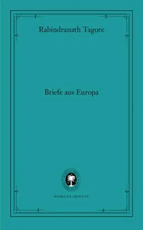 Tagore |  Briefe aus Europa | Buch |  Sack Fachmedien