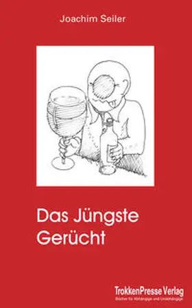 Seiler |  Das Jüngste Gerücht | Buch |  Sack Fachmedien